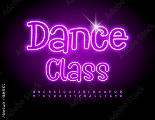 Vector Glowing logo Dance Class. Pink Neon Alphabet Letters and Numbers set. Fashion Electric Font.