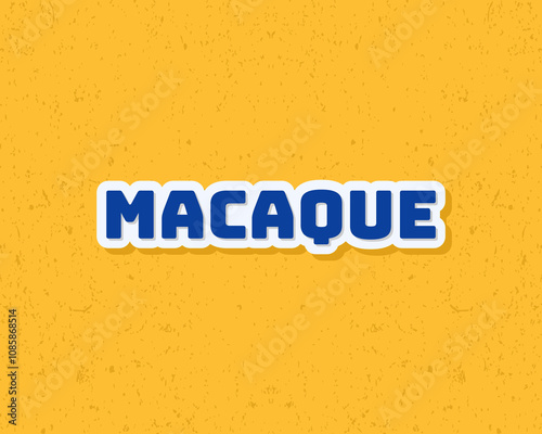 Animal name typography flat design macaque with grunge effect in blue and yellow color. Vector illustration. Suitable for card and children education.