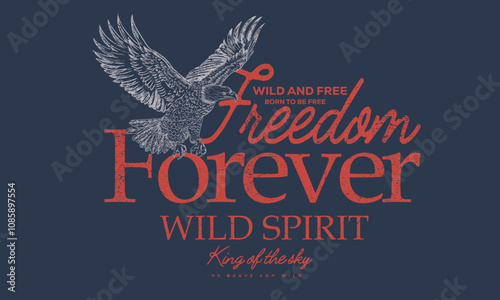Rock and roll graphic print design for apparel, stickers, posters and background. Freedom forever. Rock star design. Eagle fly vector artwork for t shirt and others.