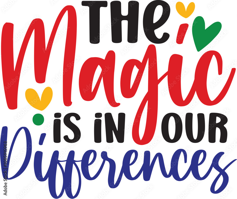 The Magic is in Our Differences The Magic is in Our Differences