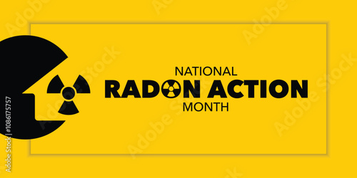 National Radon action month is observed every year in January, to urge everyone to protect their health by testing the indoor air in homes and schools for radon. Vector illustration
