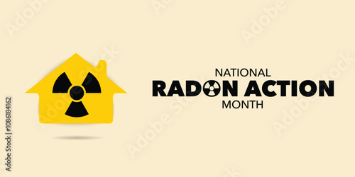 National Radon action month is observed every year in January, to urge everyone to protect their health by testing the indoor air in homes and schools for radon. Vector illustration
