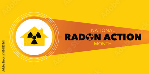 National Radon action month is observed every year in January, to urge everyone to protect their health by testing the indoor air in homes and schools for radon. Vector illustration
