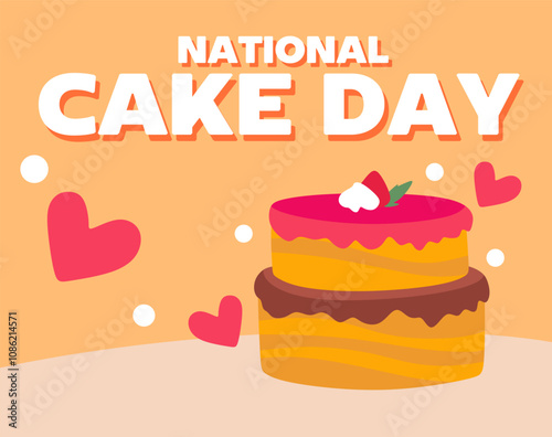 Happy National Cake Day with delicious cake