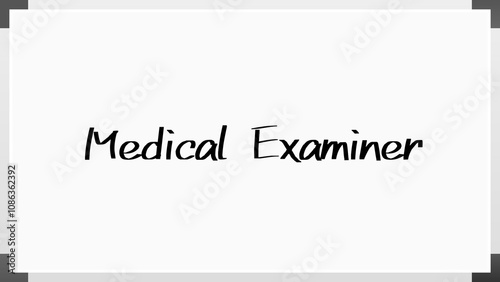 Medical Examiner のホワイトボード風イラスト