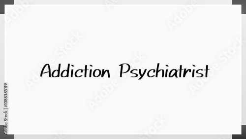 Addiction Psychiatrist のホワイトボード風イラスト