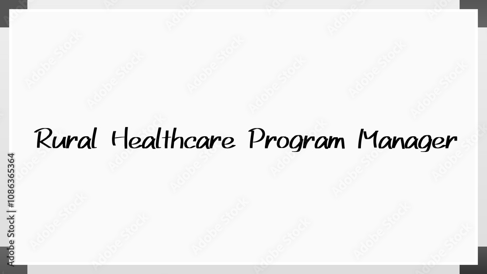 Rural Healthcare Program Manager のホワイトボード風イラスト Rural Healthcare Program Manager のホワイトボード風イラスト
