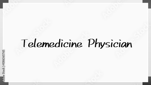 Telemedicine Physician のホワイトボード風イラスト photo