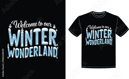 A festive and whimsical design featuring the text "Welcome To Our WINTER Wonderland"