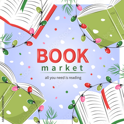 Book market. Layout design for bookstore, library, sale in bookshop. Books with winter decor, garlands, Christmas tree and snow. Vector illustration for banner, cover, marketing.