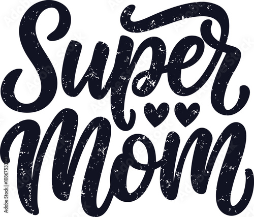 super mom typogarphy tshirt Design print Ready eps file download photo