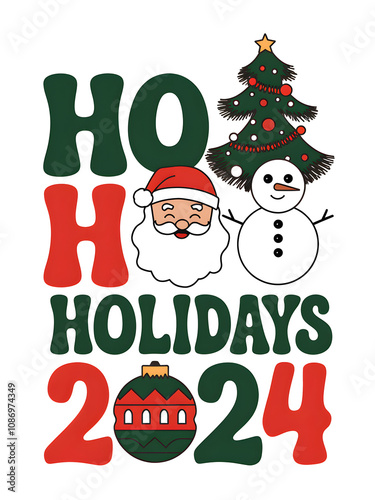 hohoho,holiday, mreey christmas 2024