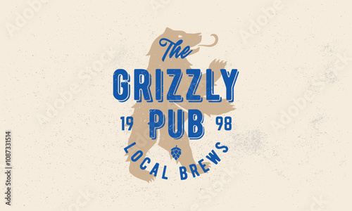 Pub vintage logo, poster. Poster design with Bear silhouette. Hipster vintage design with craft grunge texture. Old retro print for t-shirt, typography. Vector illustration