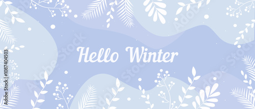A light blue winter-themed background with white botanical elements and the text Hello Winter in the center.