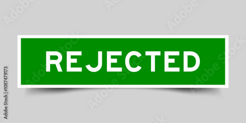 Square sticker label with word rejected in green color on gray background