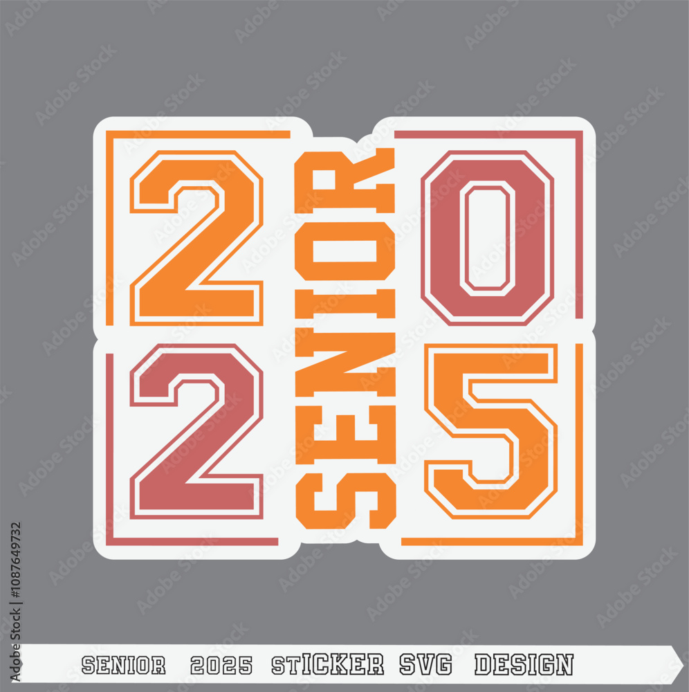 Senior 2025 Sticker SVG Design Senior Class of 2025 svg, Graduation Design 2025 svg, Senior Design, Senior Mom 2025, In my senior Senior 2025 Sticker SVG Design Senior Class of 2025 svg, Graduation Design 2025 svg, Senior Design, Senior Mom 2025, In my senior