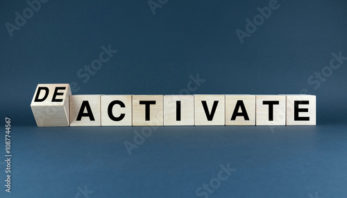 Blocks spell out the word ACTIVATE or DEACTIVATE