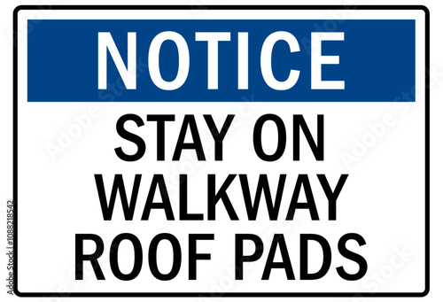 Pedestrian walkway sign