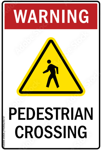 Pedestrian walkway sign