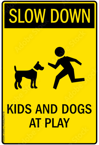 Slow, kids at play signs