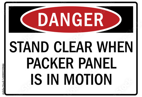 Truck safety signs stand clear when packer panel is in motion