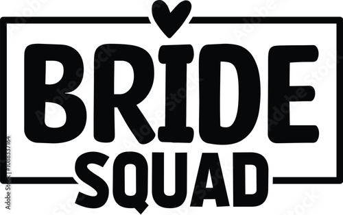 Bride Squad