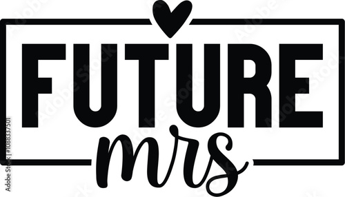 Future Mrs