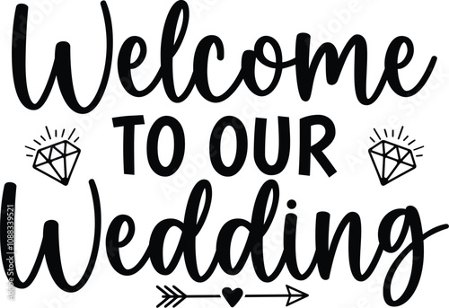Welcome to Our Wedding