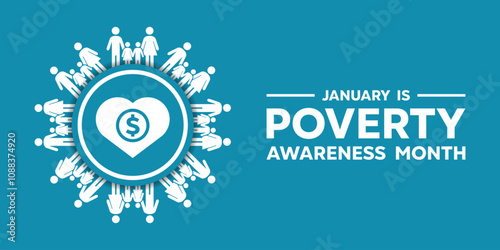 Poverty Awareness Month. People, money and heart. Great for cards, banners, posters, social media and more. Blue background.
