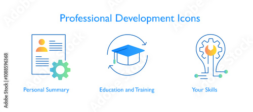 Professional Development Icons: Icons Included: Personal Summary, Education and Training, Your Skills