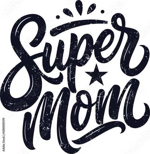 super mom typogarphy tshirt Design print Ready eps file download photo