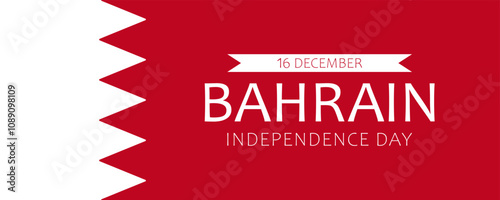 Bahrain Independence Day, vector web banner design. Text Bahrain Independence Day, 16 december on the background of Bahraini flag.