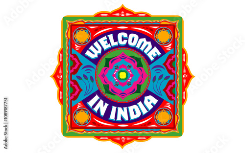 "Welcome to India" text hand-painted in authentic Indian truck art style, featuring vibrant colors and intricate decorative typography. Perfect for cultural, travel, and artistic design projects