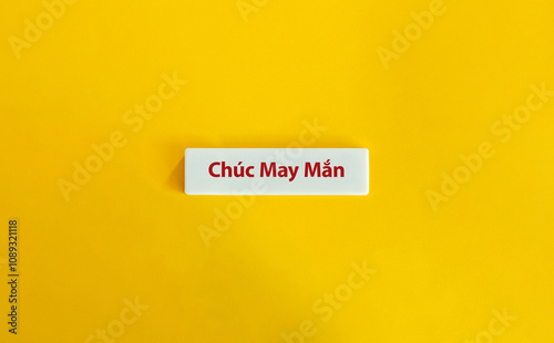 Chúc may mắn. photo