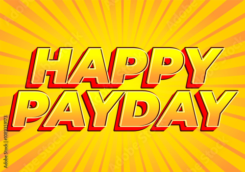 Happy payday text effect for social media ads. 3D style