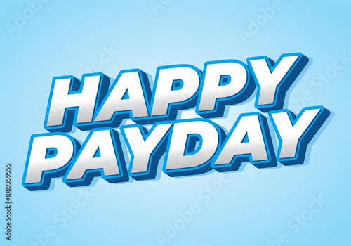 Happy payday text effect for social media ads. 3D style