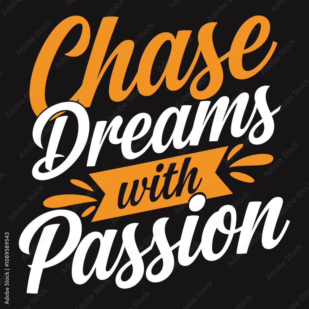 The Dream Chase is the Journey - Inspiring Typography for Enjoying the Path to Goals The Dream Chase is the Journey - Inspiring Typography for Enjoying the Path to Goals