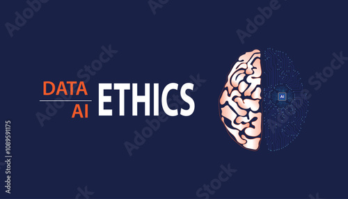 Data Ethics and AI Ethics faces of a responsible future in ethical decision making.