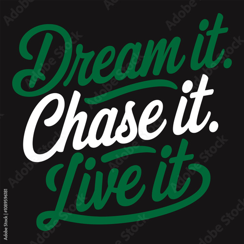 Dream Chasers Don’t Make Excuses - Bold Typography for Focused and Driven Achievers