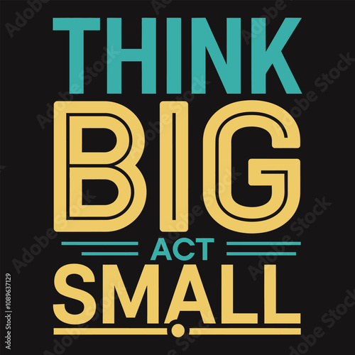 Small Actions Toward Big Dreams – Start Today and Dream Big