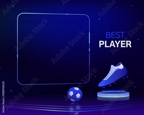 Best player award, trophy for the best player of the match. Soccer boot statuette, achievement award. High contrast background, vibrant color. Vector frame template. Banner, social media, blog post.