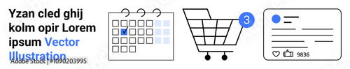 Calendar with marked date, shopping cart with a notification, social media post with thumbs ups and comments, and text placeholder. Ideal for e-commerce, social media, online shopping, scheduling