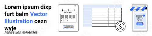 Calendar with subscription button, spreadsheet, and smartphone with shopping cart icon and buy button. Ideal for finance, budgeting, e-commerce, planning, productivity, mobile apps, presentations