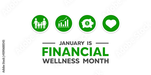 Financial Wellness Month. Great for cards, banners, posters, social media and more. White background.