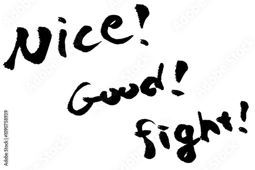 筆で書いたNice!とGood!とfight!の文字イラストセット