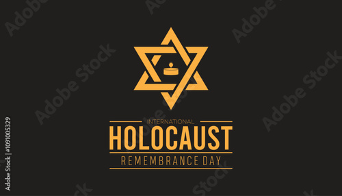 International Holocaust Remembrance Day observed each year during January. People Awareness concept. Vector template for banner, greeting card, poster with background.