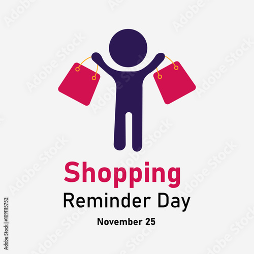 vector graphic of Shopping Reminder Day good for national Shopping Reminder Day celebration. flat design. flyer design.flat illustration.