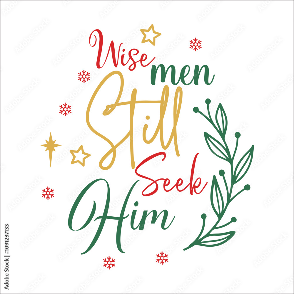 Obraz premium Wise men still seek him SVG Design
