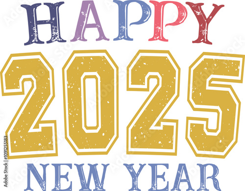 New Year,New Year svg,New Year png,New Year 2025 svg,New Year 2025 png,Happy New Year 2025 svg,Happy New Year 2025 Png,2025 Png,Sublimation Design,happy 2025 svg, varsity design,new year png,new year 