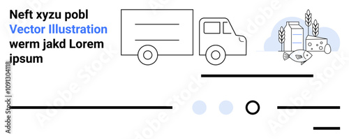 Delivery truck, food items including milk, fish, meat, wheat, text elements, and design components. Ideal for logistics, transportation, food delivery, supply chain, trade freight e-commerce